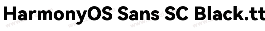 HarmonyOS Sans SC Black.ttf字体转换